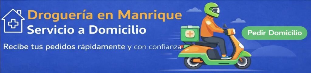Droguería en Manrique Medellín con servicio a domicilio en la Carrera 45